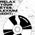 Relax Your Eyes (Edit)(feat. Abel Balder & ANOTR)