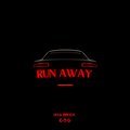 RUN AWAY