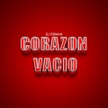 Corazón Vacio (Remix)