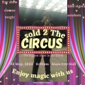 Sold 2 the circus (prod by me) [Explicit]