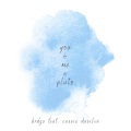 BRDGS、Cassie Dasilva - you & me & pluto (feat. cassie dasilva)