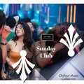 Sunday Club - Chillout Music Collection