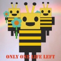 Only One Life Left