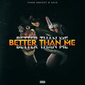 YUNG DREZZY、Asic - Better Than Me (Explicit)