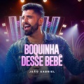 BOQUINHA DESSE BEBÊ (Ao Vivo)