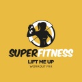 Lift Me Up (Workout Mix 134 bpm)