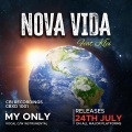 NOVA VIDA、Klei - My Only (feat. Klei)(Radio Edit)