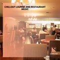 Chillout Lounge And Restaurant Music