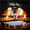 Psalm 35 (Explicit)