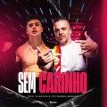 Sem Carinho (Explicit)