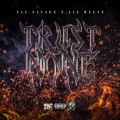 Trust None (feat. Lil Reese)(Explicit)