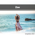 Zoe Compilation 2023
