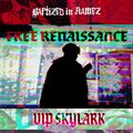 FREE RENAISSANCE (Explicit)