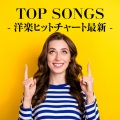 TOP SONGS - 洋楽ヒットチャート最新 - (Explicit)