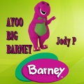 Ayoo Big Barney (Explicit)