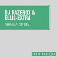 DJ Razerox、Ellis-Extra - Dreams of Sea