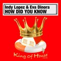 Indy Lopez、Eva Dinora - How Did You Know (Dub Streamix)