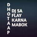 Dhota AP、Wizz Baker - DJ Sa Flay Karna Mabok