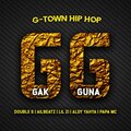 G-TOWN HIP HOP、AILBEATZ、Lil Zi、Aldy Yahya、Papa Mc、Double S - Gak Guna