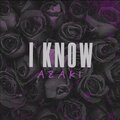 I Know (Explicit)