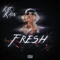 Kato Kain - Fresh (Explicit)