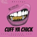 Cuff Ya Chick (feat. Bow Wow & Fabolous)(Explicit)