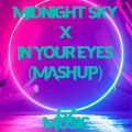 Gz Music - Midnight Sky x In Your Eyes (Mashup)(Remix)