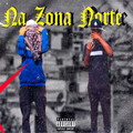Bmark、Tohgi - Na Zona Norte (Explicit)