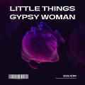 DJ Davion、Bull Beats、manu rg - Little Things x Gypsy Woman (House)(Remix)