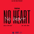 Toofan - No Heart (Explicit)