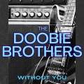 The Doobie Brothers - Clear As The Driven Snow