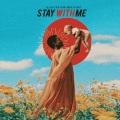 Stay With Me