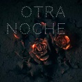 Otra Noche