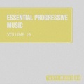 Essential Progressive Music, Vol. 19