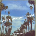 Ste Merrigan - Let Me Love You Tonight (Radio Edit)