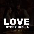 Kausak - Love Story Indila - Slowed+Reverb