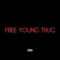 Free Young Thug (Explicit)