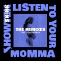 Listen To Your Momma (A-Trak Remix)