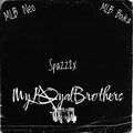 My Loyal Brothers (Explicit)
