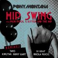 Kitten、the Hip、Pony Montana、Push Pool - Hip Swing
