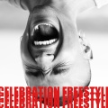 CELEBRATION FREESTYLE (Explicit)