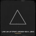 Krossy Boi、JBoi - Line Um Up (Explicit)
