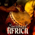 Spiritual Africa (Healing African Shamanic Music, Traditional Djembe Meditation, Native African Music)