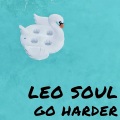 Leo Soul - Go Harder