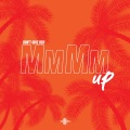 Mm Mm Up (Explicit)