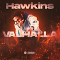 hawkins - Valhalla (Explicit)