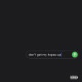 Don't Get My Hopes Up (Explicit)