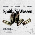 Smith n' Wessen (Explicit)