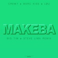 Makeba (Big Tim X Steve Lima Edit)