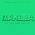 Makeba (Big Tim X Steve Lima Edit)